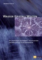 ISBN 9783855028948: Wasser Kristall Welten