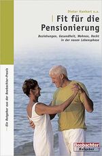 ISBN 9783855693238: Fit für die Pensionierung