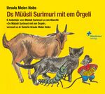 ISBN 9783855805501: Ds Mueuesli Surimuri mit em Oergeli (Doppel-CD)