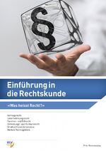 ISBN 9783856125851: Einführung in die Rechtskunde - Was heisst Recht?