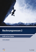 ISBN 9783856126377: Rechnungswesen 2 - Aufbruch zur Spitze Schülerband