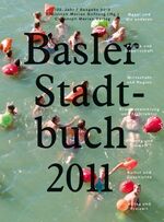 ISBN 9783856165420: Basler Stadtbuch 2011 - 132. Jahr, Ausgabe 2012