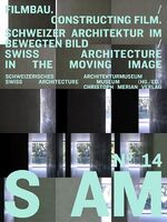 ISBN 9783856166649: S AM 14 - Filmbau Constructing Film / Schweizer Architektur im bewegten Bild Swiss Architecture in the Moving Image, Dt engl / Taschenbuch / 176 S. / Deutsch / 2015 / Merian Christoph Verlag