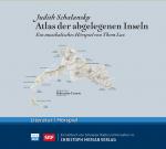 ISBN 9783856168216: Atlas der abgelegenen Inseln