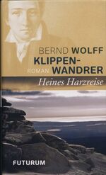 ISBN 9783856362218: Klippenwandrer - Heines Harzreise