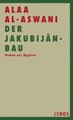 ISBN 9783857874314: Der Jakubijân-Bau : Roman aus Ägypten