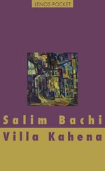 ISBN 9783857877032: Villa Kahena - Roman aus Algerien