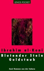 ISBN 9783857877094: Blutender Stein / Goldstaub - Zwei Romane aus der Sahara