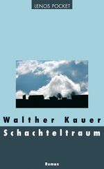 ISBN 9783857877124: Schachteltraum: Roman