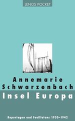 ISBN 9783857877179: Insel Europa - Ausgewählte Reportagen und Feuilletons 1930-1942