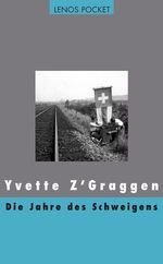 ISBN 9783857877322: Die Jahre des Schweigens