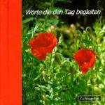 ISBN 9783857884948: Worte die den Tag begleiten (K72)