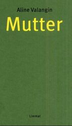 ISBN 9783857913556: Mutter