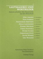 ISBN 9783857915239: Lautmalerei und Wortbilder I - Autoren schreiben über Kunstwerke aus dem Römerholz