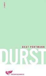 ISBN 9783857915611: Durst – Roman