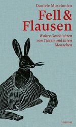 ISBN 9783857918858: Fell und Flausen - Wahre Geschichten von Tieren und ihren Menschen