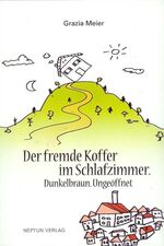 ISBN 9783858202260: Der fremde Koffer im Schlafzimmer - Dunkelbraun. Ungeöffnet