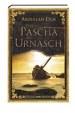 ISBN 9783858302533: Der Pascha aus Urnäsch