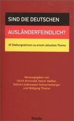 ISBN 9783858423894: Sind die Deutschen ausländerfeindlich?