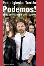 Podemos! - Wind des Wandels aus Spanien