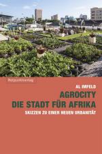 ISBN 9783858697097: AgroCity – die Stadt für Afrika - Skizzen zu einer neuen Urbanität