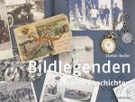 ISBN 9783858697110: Bildlegenden / 66 wahre Geschichten / Stefan Keller / Buch / 144 S. / Deutsch / 2016 / Rotpunkt Verlag / EAN 9783858697110