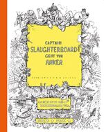 ISBN 9783858815637: Captain Slaughterboard geht vor Anker