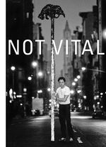 Not Vital / univers privat, Katalog zur Not Vital / univers privat, Katalog zur