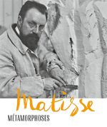 ISBN 9783858818409: Matisse – Métamorphoses