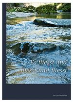 ISBN 9783858826862: Es fliesst und fliesst und fliesst - Die appenzellischen Gewässer