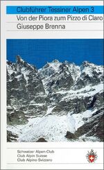 ISBN 9783859021631: Clubführer SAC. Tessin. Band 3., Von der Piora zum Pizzo di Claro.