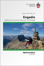 ISBN 9783859023277: Engadin – Gipfelziel zwischen Samnaun und Bergell