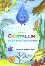 ISBN 9783859481794: Klein-Cristallino – Auf der Suche nach dem Meer