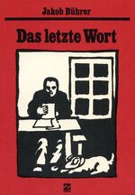 ISBN 9783859900448: Werkausgabe / Das letzte Wort