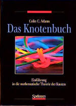 ISBN 9783860253380: Das Knotenbuch [Gebundene Ausgabe]  Colin C. Adams (Autor)