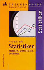 ISBN 9783860272411: Statistiken erstellen, präsentieren, bewerten.(STS-TaschenGuide)