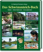 ISBN 9783860373224: Das Schwimmteich-Buch