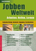ISBN 9783860400029: Jobben weltweit. Arbeiten und Helfen.