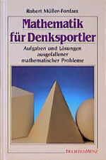 ISBN 9783860470435: Mathematik für Denksportler