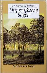 ISBN 9783860471999: Ostpreussische Sagen