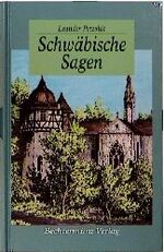 ISBN 9783860472057: Schwäbische Sagen