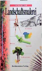 Werkstattbuch - Landschaftsmalerei