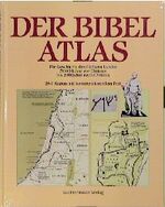 ISBN 9783860474785: Der Bibel-Atlas