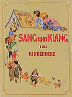 Sang und Klang fürs Kinderherz: Sang und Klang fürs Kinderherz