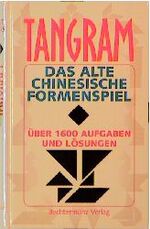 ISBN 9783860476574: Tangram. Das alte chinesische Formenspiel