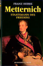 ISBN 9783860478134: Metternich