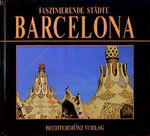 ISBN 9783860478554: Faszinierende Städte. Barcelona Bourbon Fabio und Giulio Veggi