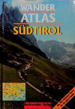 ISBN 9783860478608: Wanderatlas Südtirol