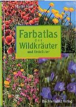 Farbatlas der Wildkräuter und Unkräuter