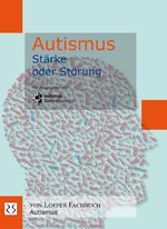 ISBN 9783860592342: Autismus - Stärke oder Störung